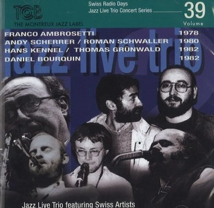 FRANCO AMBROSETTI / フランコ・アンブロゼッティ / SWISS RADIO DAYS JAZZ LIVE TRIO CONCERT SERIES, VOL.39