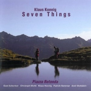 KLAUS KOENIG / クラウス・ケーニヒ / SEVEN THINGS - PIAZZA ROTONDA