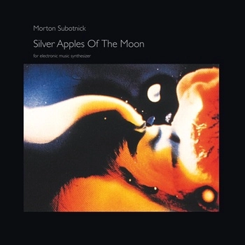 MORTON SUBOTNICK / モートン・サボトニック / SILVER APPLES OF THE MOON