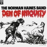 THE NORMAN HAINES BAND / ノーマン・ヘインズ・バンド / DEN OF INIQUITY: LIMITED EDITION LP