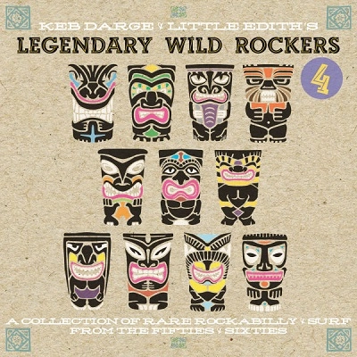 KEB DARGE & LITTLE EDITH / ケブ・ダージ・アンド・リトル・エディス / LEGENDARY WILD ROCKERS 4