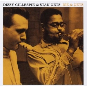 DIZZY GILLESPIE / ディジー・ガレスピー / DIZ & GETZ + 6 BONUS TRACKS