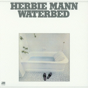HERBIE MANN / ハービー・マン / WATERBED / ウォーターベッド