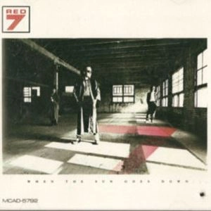 RED 7 / レッド・セブン / WHEN THE SUN GOES DOWN