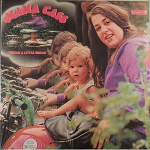 CASS ELLIOT (MAMA CASS) / キャス・エリオット (ママ・キャス) / DREAM A LITTLE DREAM