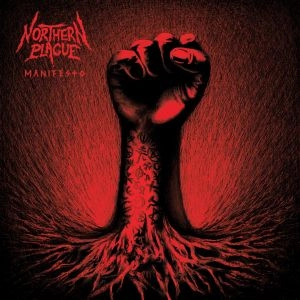 NORTHERN PLAGUE / MANIFESTO<DIGI>