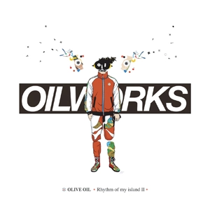 Olive Oil / オリーブオイル / RHYTHM OF MY ISLAND Ⅱ