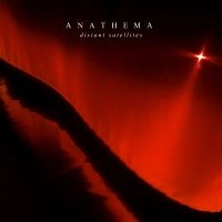 ANATHEMA / アナセマ(アナシマ) / ディスタント・サテライツ / DISTANT SATELLITES