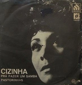 CIZINHA / PRA FAZER UM SAMBA / PASTORINHAS