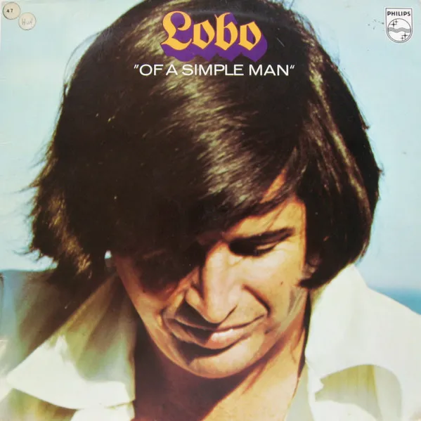 LOBO / ロボ / OF A SIMPLE MAN