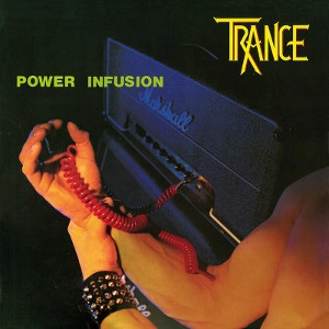 TRANCE / トランス / POWER INFUSION