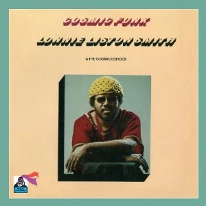 LONNIE LISTON SMITH / ロニー・リストン・スミス / コズミック・ファンク / COSMIC FUNK