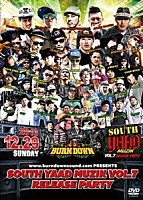 BURN DOWN / バーン・ダウン / ＳＯＵＴＨ　ＹＡＡＤ　ＭＵZIK VOL.7