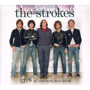 STROKES / ザ・ストロークス / LIVE IN SWITZERLAND 2006