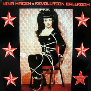 NINA HAGEN / ニナ・ハーゲン / REVOLUTION BALLROOM