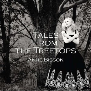 ANNE BISSON / アン・ビソン / TALES FROM THE TREETOPS