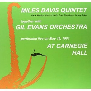 MILES DAVIS / マイルス・デイビス / AT CARNEGIE HALL