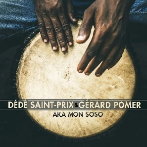 DEDE SAINT PRIX , GERARD POMER / デデ・サン・プリ , ジェハール・ポメール / AKA MON SOSO