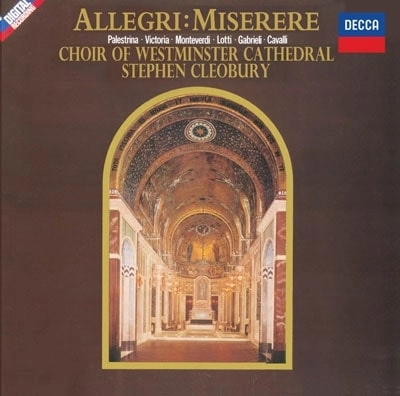 STEPHEN CLEOBURY / スティーヴン・クレオバリー / アレグリ:：ミゼレーレ/ルネサンス宗教曲集