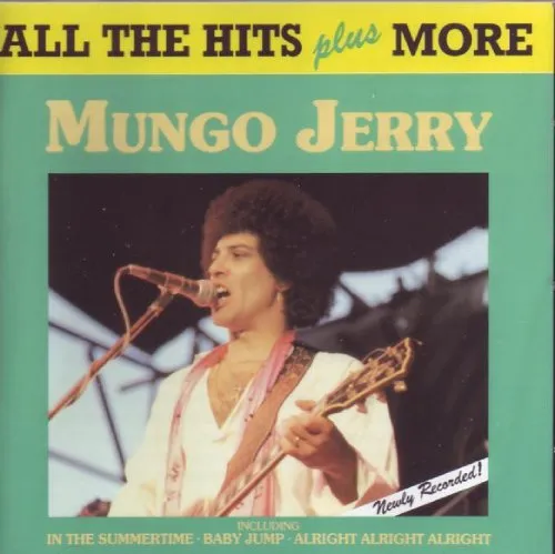 MUNGO JERRY / マンゴ・ジェリー / ALL THE HITS PLUS MO