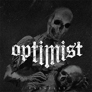 OPTIMIST (PUNK) / ENTSEELT