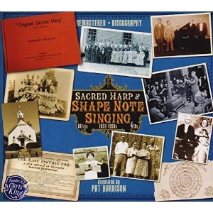 V.A. (SACRED HARP & SHAPE NOTE SINGING) / SACRED HARP & SHAPE NOTE SINGING