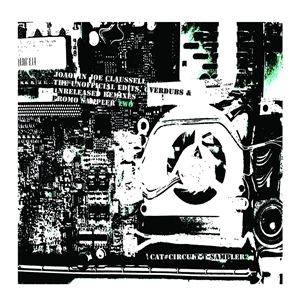 JOE CLAUSSELL / ジョー・クラウゼル / UNOFFICIAL EDITS, OVERDUBS & UNRELEASED REMIXES PROMO SAMPER TWO