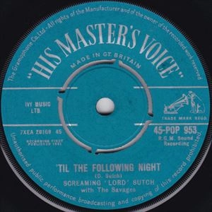 SCREAMING LORD SUTCH / スクリーミング・ロード・サッチ / TILL THE FOLLOWING NIGHT