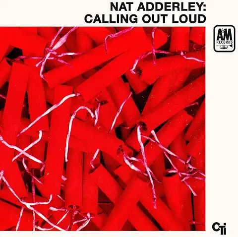 NAT ADDERLEY / ナット・アダレイ / コーリング･アウト･ラウド