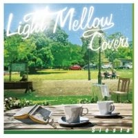 オムニバス(上田正樹、シャンティ、アン・サリー) / Light Mellow Covers～Siesta