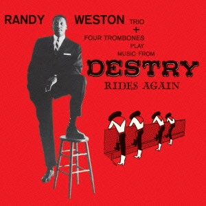 RANDY WESTON / ランディ・ウェストン / デストリー・ライズ・アゲイン / DESTRY RIDES AGAIN