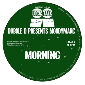 DUBBLE D PRESENTS MOODYMANC / MR RUFF