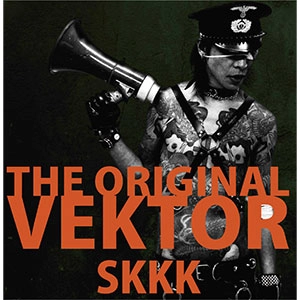 VEKTOR / ＳＫＫＫ / SKKK