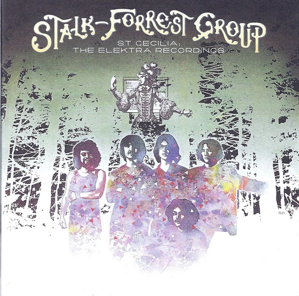 STALK-FORREST GROUP / ストーク・フォレスト・グループ / ST. CECILIA: THE ELEKTRA RECORDINGS