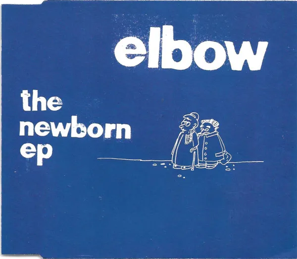 ELBOW / エルボー / THE NEWBORN E.P.