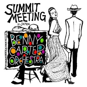BENNY CARTER / ベニー・カーター / SUMMIT MEETING IN JAPAN / サミット・ミーティング・イン・ジャパン(BLU-SPEC CD)
