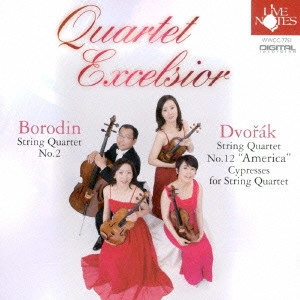 QUARTET EXCELSIOR / クァルテット・エクセルシオ / ボロディン:第2番&ドヴォルザーク:「アメリカ」・「糸杉」 / "BORODIN: STRING QUARTET NO.2|DVORAK: ""AMERICA""|""CYPRESSES"""