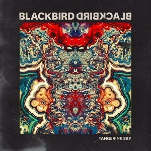 BLACKBIRD BLACKBIRD / ブラックバード・ブラックバード / タンジェリン･スカイ