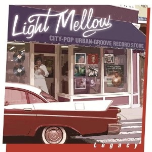 V.A. (AOR) / Light Mellow Legacy（Blu-specCD2）