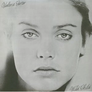 VALERIE CARTER / ヴァレリー・カーター / WILD CHILD / ワイルド･チャイルド（Blu-specCD2）