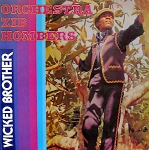 ORCHESTRA ZIB HOMBERS / WICKED BROTHER