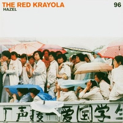 RED CRAYOLA (RED KRAYOLA) / レッド・クレイオラ / HAZEL (LP)