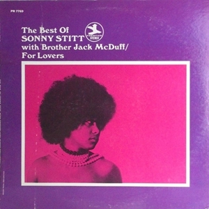SONNY STITT / ソニー・スティット / THE BEST OF SONNY STITT WITH BROTHER JACK MCDUFF / FOR LOVERS