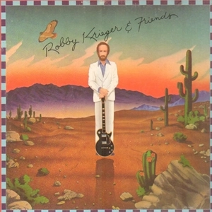 ROBBY KRIEGER / ロビー・クリーガー / ROBBIE KRIEGER & FRIENDS