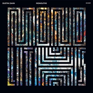 DUSTIN ZAHN / MONOLITHS