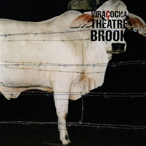 THEATRE BROOK  / シアターブルック / ビラコチャ / VIRACOCHA
