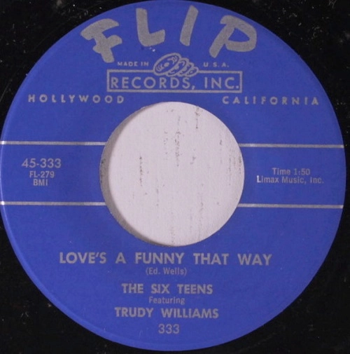 SIX TEENS FEAT TRUDY WILLIAMS / LOVE'S A FUNNY THAT WAY / DANNY (THIS IS THE LAST DANCE)