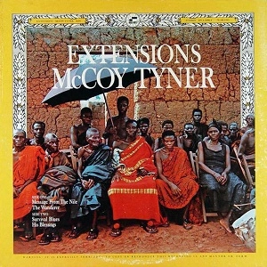 MCCOY TYNER / マッコイ・タイナー / EXTENSIONS