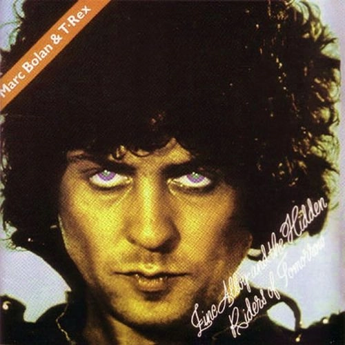 10● T.レックスCD 18枚 NA0603-1 ZINC ALLOY AND THE HIDDEN RIDERS OF TOMORROW / T. REX / T