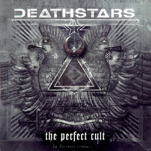 DEATHSTARS / デススターズ / ザ・パーフェクト・カルト